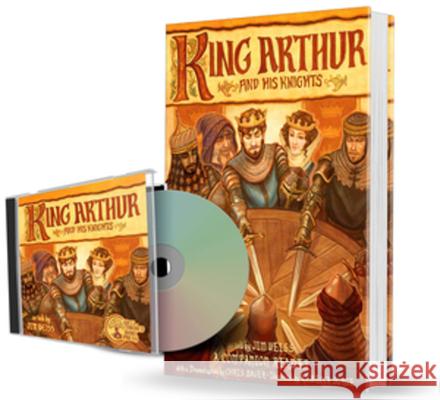 King Arthur and His Knights Bundle: Audiobook and Companion Reader [With CD (Audio)] Weiss, Jim 9781945841859 Well-Trained Mind Press - książka