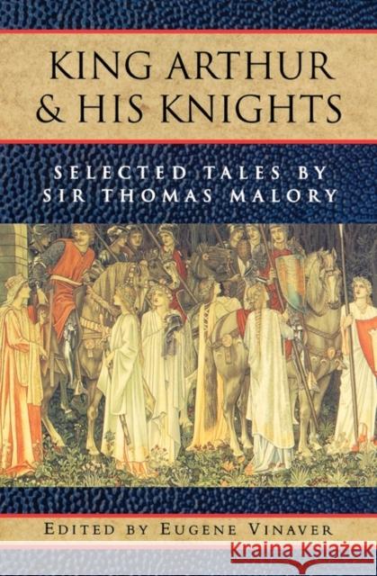 King Arthur and His Knights: Selected Tales Malory, Thomas 9780195019056 Oxford University Press - książka