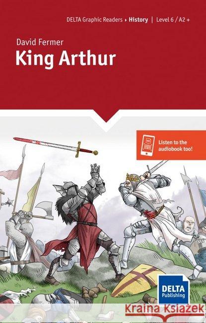 King Arthur: Graphic Novel with digital extras David Fermer 9783125011175 Delta Publishing by Klett - książka