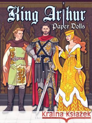 King Arthur Paper Dolls Eileen Rudisill Miller 9780486808697 Dover Publications - książka