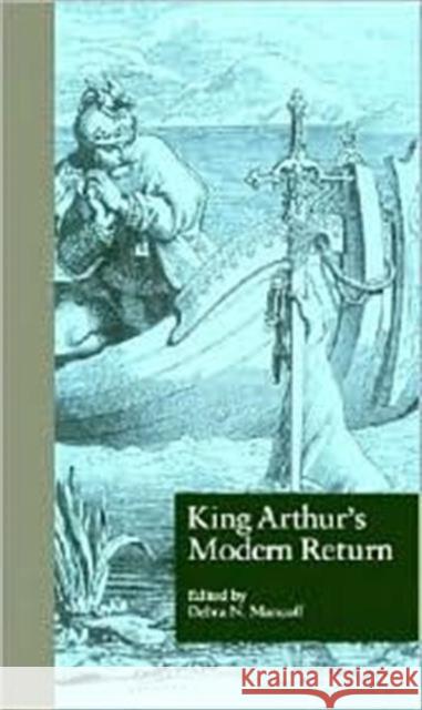 King Arthur's Modern Return Debra N. Mancoff 9780815325000 Garland Publishing - książka