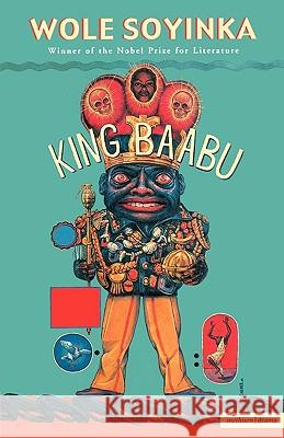 King Baabu Wole Soyinka 9780413771759 A & C BLACK PUBLISHERS LTD - książka