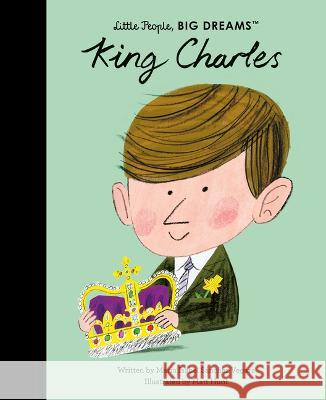 King Charles Maria Isabel Sanche Matt Hunt 9780711286696 Frances Lincoln Ltd - książka