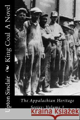 King Coal Upton Sinclair Ryan Hardesty 9781494454210 Createspace Independent Publishing Platform - książka