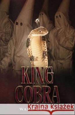 King Cobra Ward Greene 9781957868684 Cutting Edge Books - książka