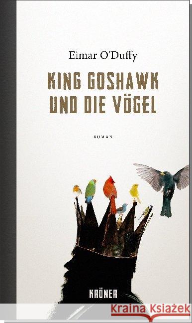 King Goshawk und die Vögel : Roman O'Duffy, Eimar 9783520607010 Kröner - książka