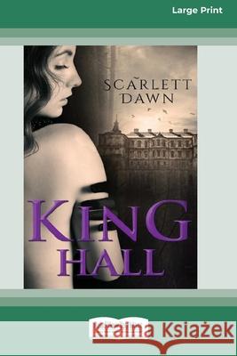King Hall (16pt Large Print Edition) Scarlett Dawn 9780369312891 ReadHowYouWant - książka