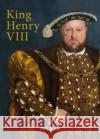 King Henry VIII Angela Royston 9781841658360 Batsford