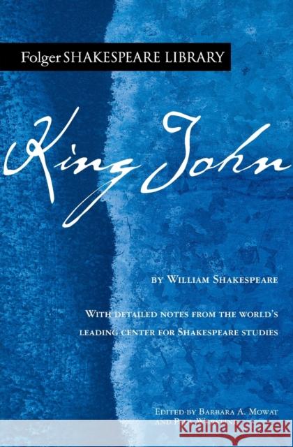 King John William Shakespeare Barbara a. Mowat Paul Werstine 9781982167462 Simon & Schuster - książka