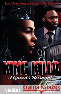 King Killa Vincent Vito Holloway 9781955270830 Lock Down Publications - książka