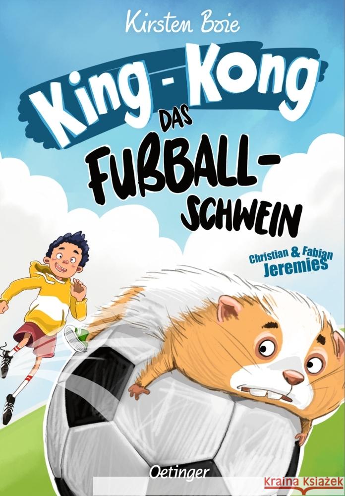 King-Kong, das Fußballschwein Boie, Kirsten 9783751205764 Oetinger - książka