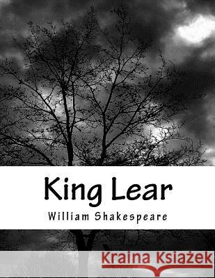 King Lear William Shakespeare 9781517506100 Createspace - książka
