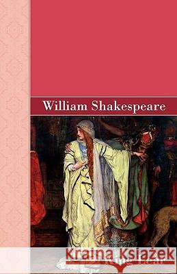 King Lear William Shakespeare 9781605125763 Akasha Classics - książka