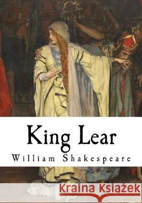 King Lear William Shakespeare 9781721154142 Createspace Independent Publishing Platform - książka