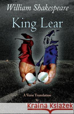 King Lear: A Verse Translation William Shakespeare Kent Richmond 9780983637943 Full Measure Press - książka