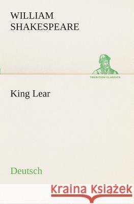 King Lear. German William Shakespeare 9783849547554 tredition GmbH - książka