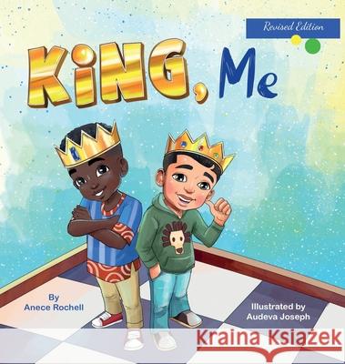 King, Me Anece Rochell Audeva Joseph 9780997464573 Beautiful Minds Publishing - książka