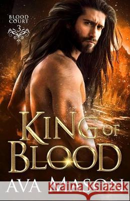 King of Blood Ava Mason 9781692116378 Independently Published - książka