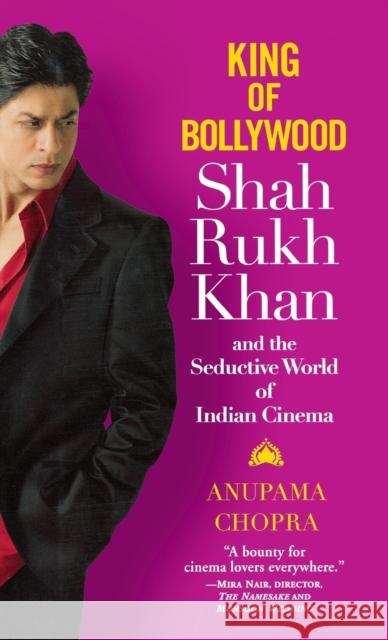 King of Bollywood Chopra, Anupama 9780446578585 Grand Central Publishing - książka