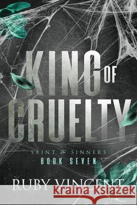 King of Cruelty: A Dark Reverse Harem Romance Ruby Vincent 9781959297345 Off Color Publishing - książka
