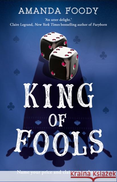 King Of Fools Amanda Foody 9781848457300 HarperCollins Publishers - książka