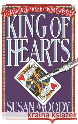 King of Hearts Susan Moody 9781476790725 Scribner Book Company - książka