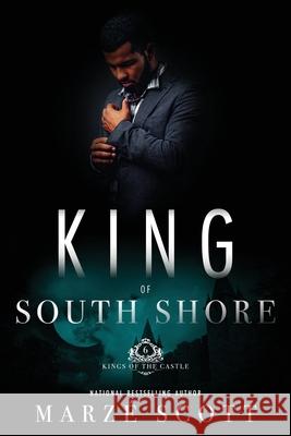 King Of South Shore Marze Scott 9781732328242 Kelacar Enterprises - książka