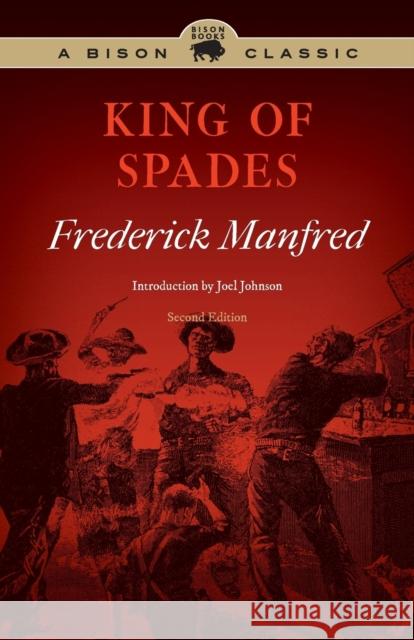 King of Spades Frederick Feikema Manfred Joel Johnson 9780803248823 Bison Books - książka