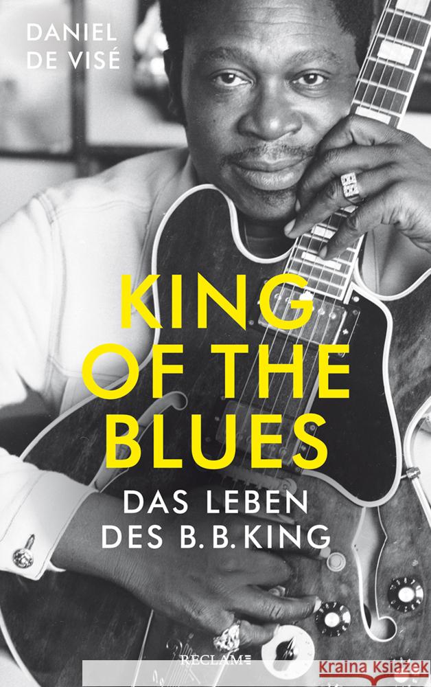 King of the Blues de Visé, Daniel 9783150114407 Reclam, Ditzingen - książka