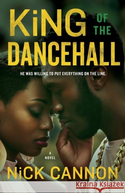 King of the Dancehall Nick Cannon 9781250824561 St. Martin's Publishing Group - książka