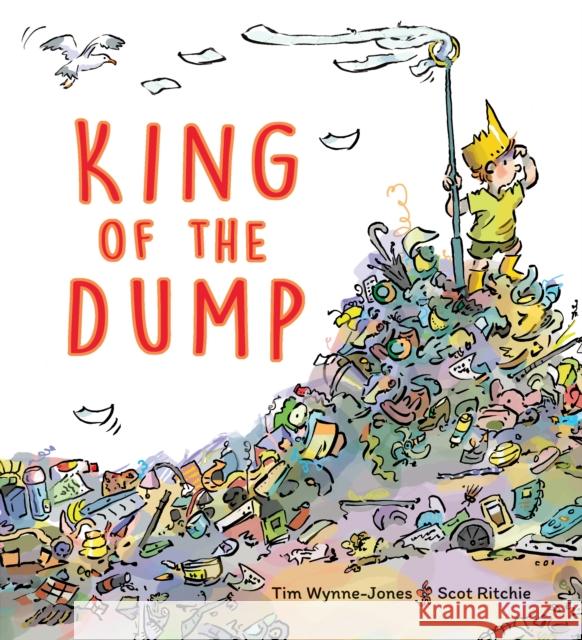 King of the Dump Tim Wynne-Jones 9781773067483 Groundwood Books - książka