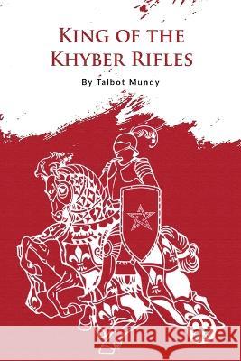 King-of the Khyber Rifles Talbot Mundy 9789356567900 Double 9 Booksllp - książka