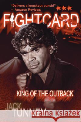 King of the Outback: Fight Card series Tunney, Jack 9781475114799 Tantor Media Inc - książka