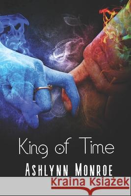King of Time: Lords of Time Book One Monroe, Ashlynn 9798526885645 Independently published - książka