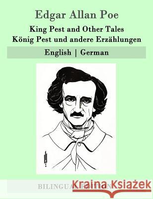 King Pest and Other Tales / König Pest und andere Erzählungen Etzel, Gisela 9781507787090 Createspace - książka