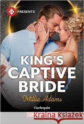 King's Captive Bride Millie Adams 9781335219831 Harlequin Presents Larger Print - książka
