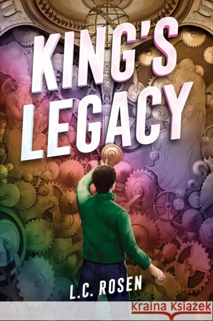 King's Legacy L. C. Rosen 9781454948087 Union Square & Co. - książka