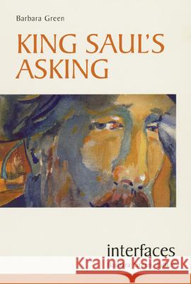 King Saul's Asking Barbara Green 9780814651094 Liturgical Press - książka
