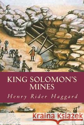 King Solomon's Mines H. Rider Haggard Ravell 9781722075828 Createspace Independent Publishing Platform - książka