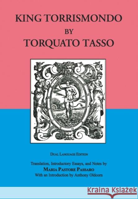 King Torrismondo Torquato Tasso Maria P. Passaro Anthony Oldcorn 9780823216345 Fordham University Press - książka