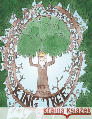 King Tree Peter Farmer 9798321558492 Independently Published - książka