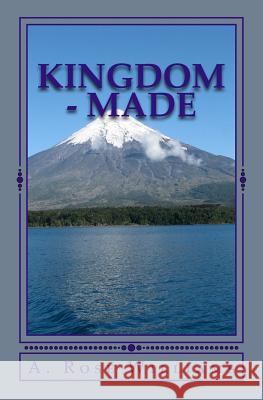 Kingdom - Made A. Rose Williams 9781480224223 Createspace - książka