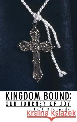 Kingdom Bound Jeffrey J Richards 9781498247290 Resource Publications (CA) - książka
