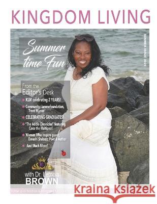 Kingdom Living Magazine Summer 2022 Kindle Issue Cheryl Bowman Lisa Reid-Williamson Delzy Edwards 9798352367568 Independently Published - książka