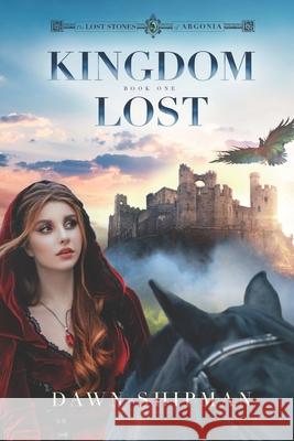 Kingdom Lost Dawn Shipman 9781649494313 Elk Lake Publishing Inc - książka