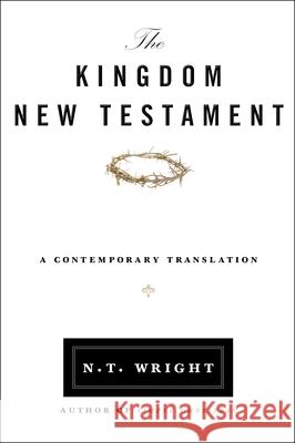 Kingdom New Testament-OE: A Contemporary Translation N. T. Wright 9780062064929 HarperOne - książka