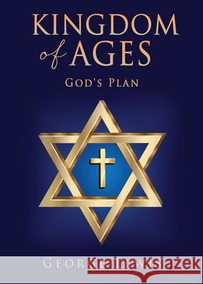 Kingdom of Ages: God's Plan George Lewis 9781662808982 Xulon Press - książka