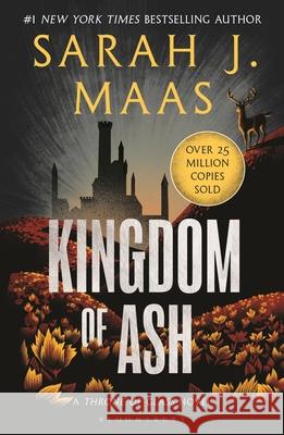 Kingdom of Ash: From the # 1 Sunday Times best-selling author of A Court of Thorns and Roses Sarah J. Maas 9781526635273 Bloomsbury Publishing PLC - książka
