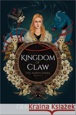Kingdom of Claw: The Ashen Series; Book Two Demi Winters 9780593975633 Delacorte Press - książka