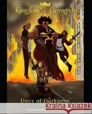 Kingdom of Demigods: Days of Darkness Christopher Cleveland 9781092640862 Independently Published - książka